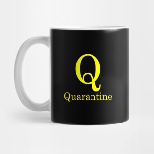 Q For Quarantine Phonetic Alphabet in Pandemic Mug